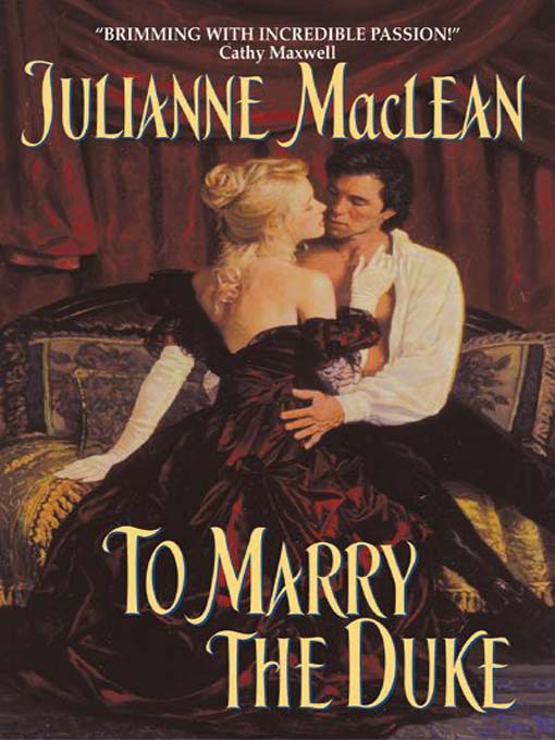 Title details for To Marry the Duke by Julianne MacLean - Available
